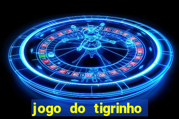 jogo do tigrinho aposta 5 reais